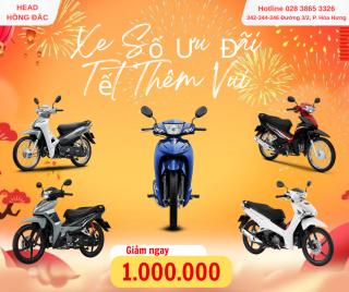  XE SỐ ƯU ĐÃI – TẾT THÊM VUI TẠI HEAD HỒNG ĐẮC!